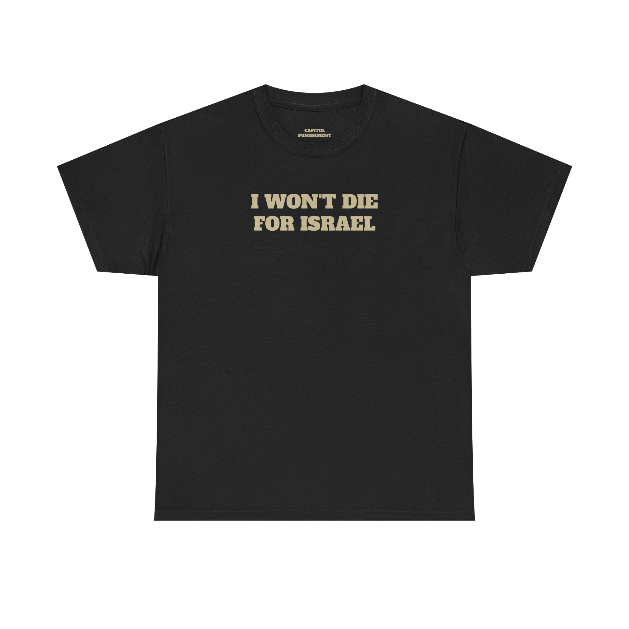 I Won't Die Tee